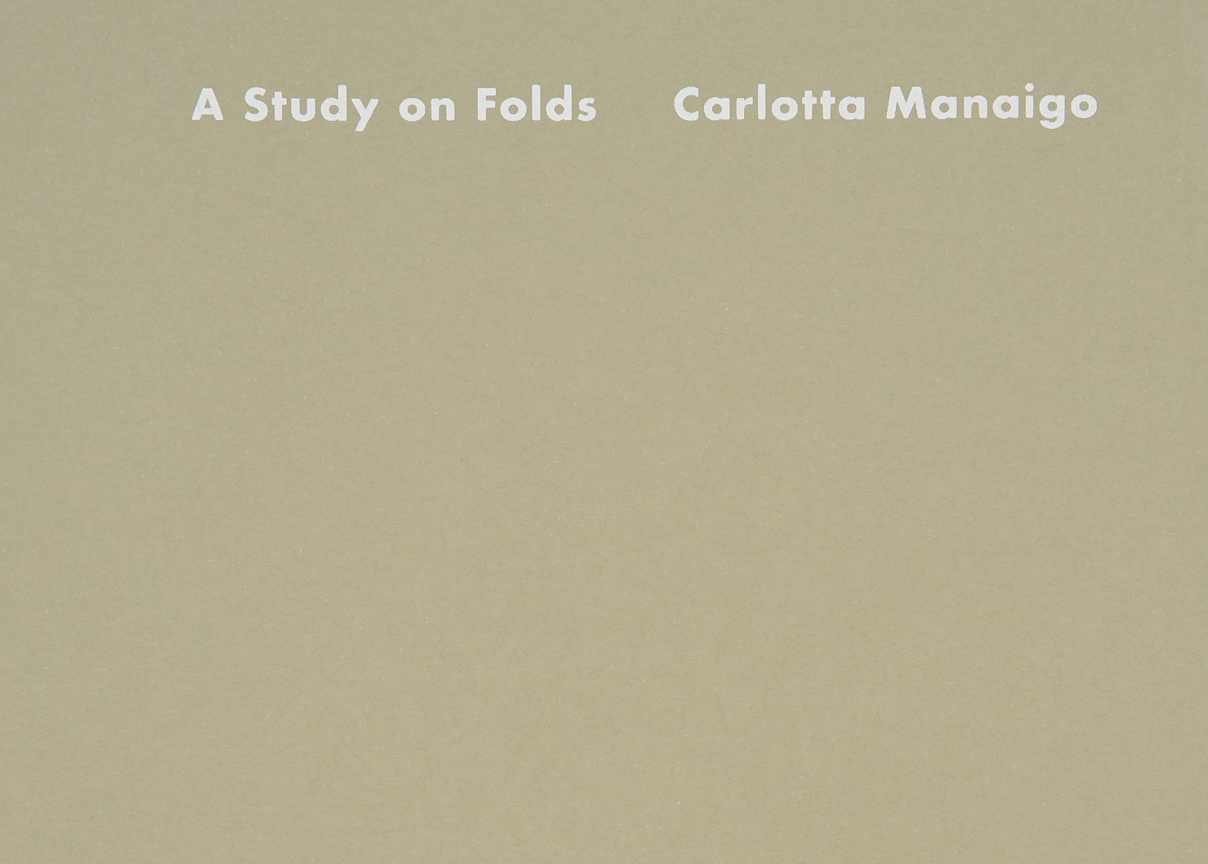 Carlotta Manaigo — A Study on Folds